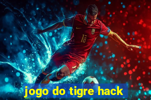 jogo do tigre hack